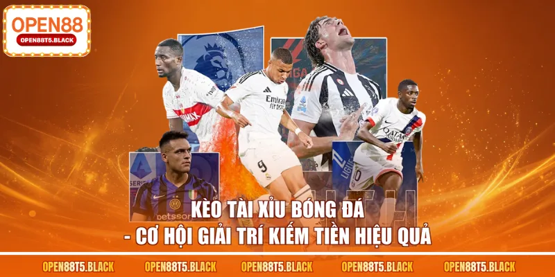 Kèo tài xỉu bóng đá