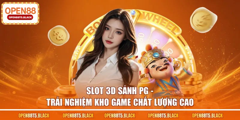 Slot 3D sảnh PG